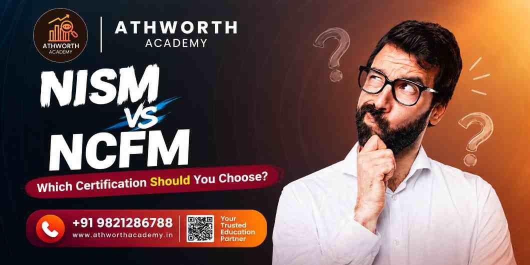 NISM vs NCFM Certification