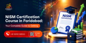 NISM Certification Course in Faridabad